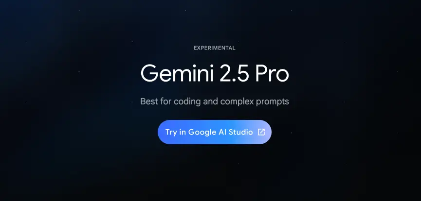 Gemini 2.5 Pro-Gemini 2.5 Pro:谷歌推出的最新多模态AI模型